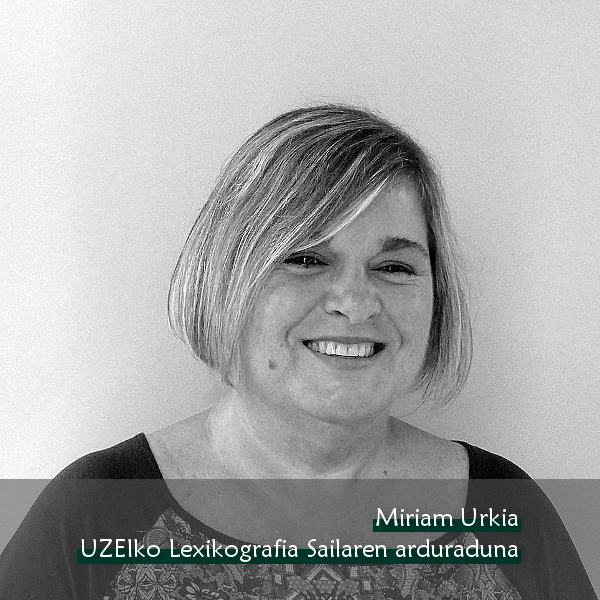 Miriam Urkia, UZEIko Lexikografia Sailaren arduraduna